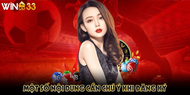 Một số nội dung cần chú ý khi đăng ký 